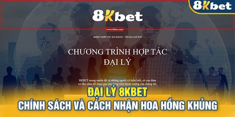 Đại lý 8kbet